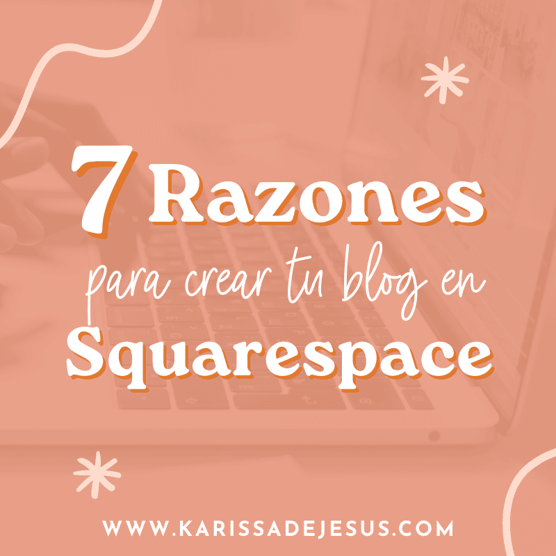 7 razonespara crear tu blog en squarespace